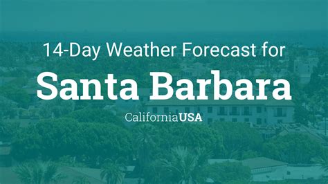 santa barbara weather underground 10-day forecast|santa barbara weather noaa.